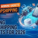 Best Gadgets for Dropshipping: Top Tech Products to Sell in 2026